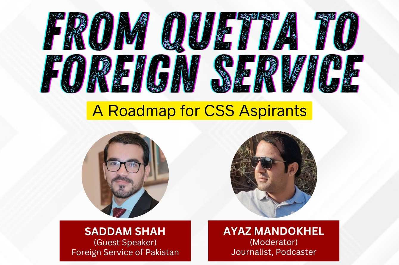 From Quetta to Foreign Service: A Roadmap for CSS Aspirants