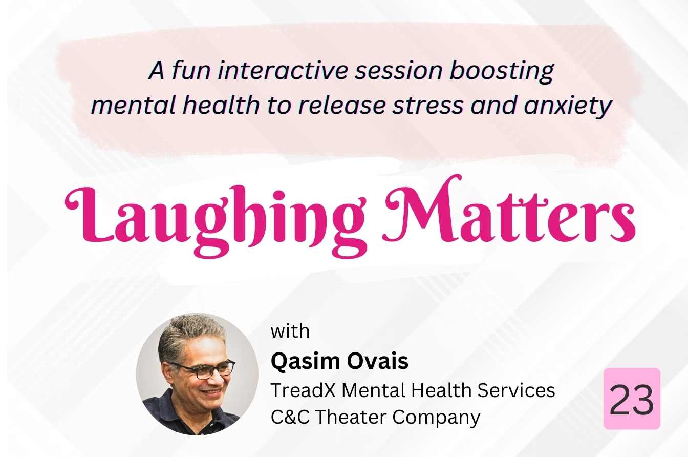Laughing Matters (An Interactive Improvisation Workshop) – Session: 23
