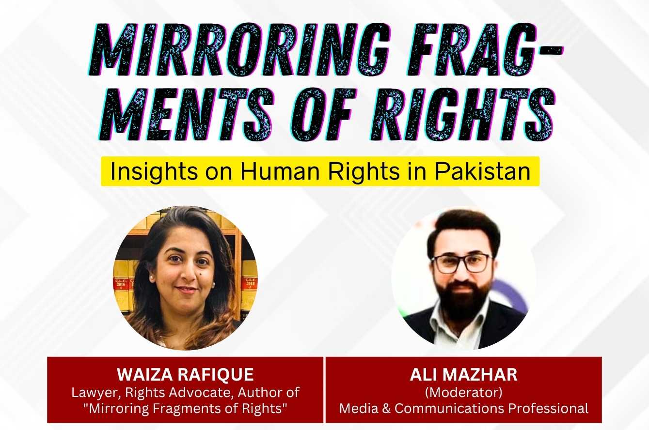Mirroring Fragments of Rights: A Collection of Insights on Human Rights in Pakistan