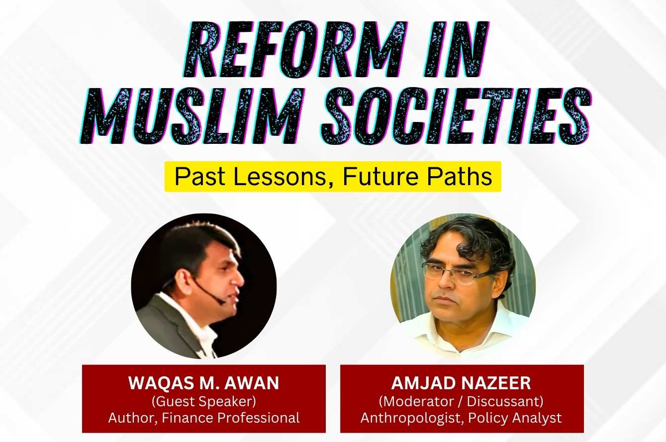 Reform in Muslim Societies: Past Lessons, Future Paths