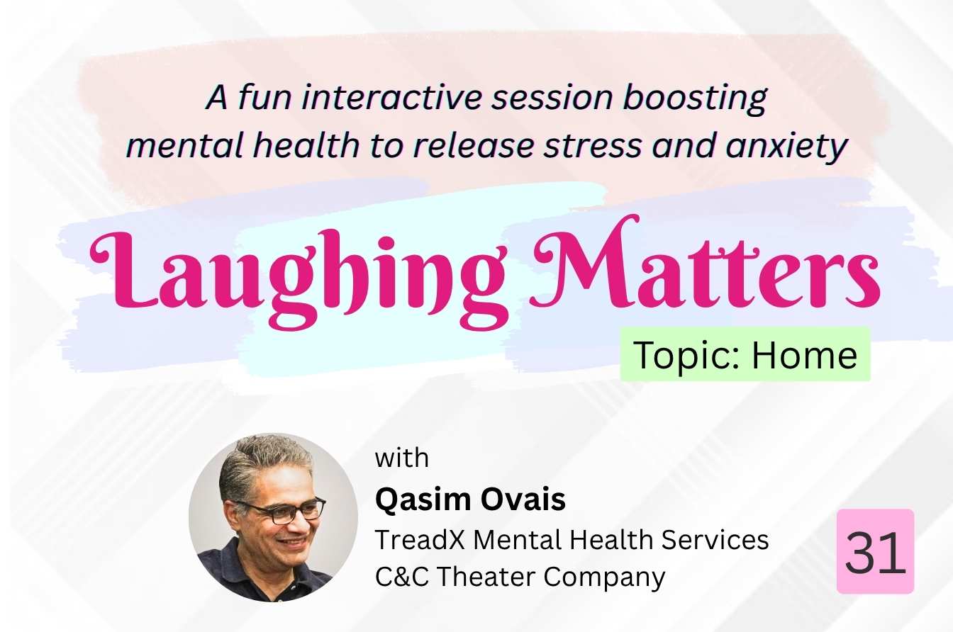 Laughing Matters (An Interactive Improvisation Workshop) – Session: 31