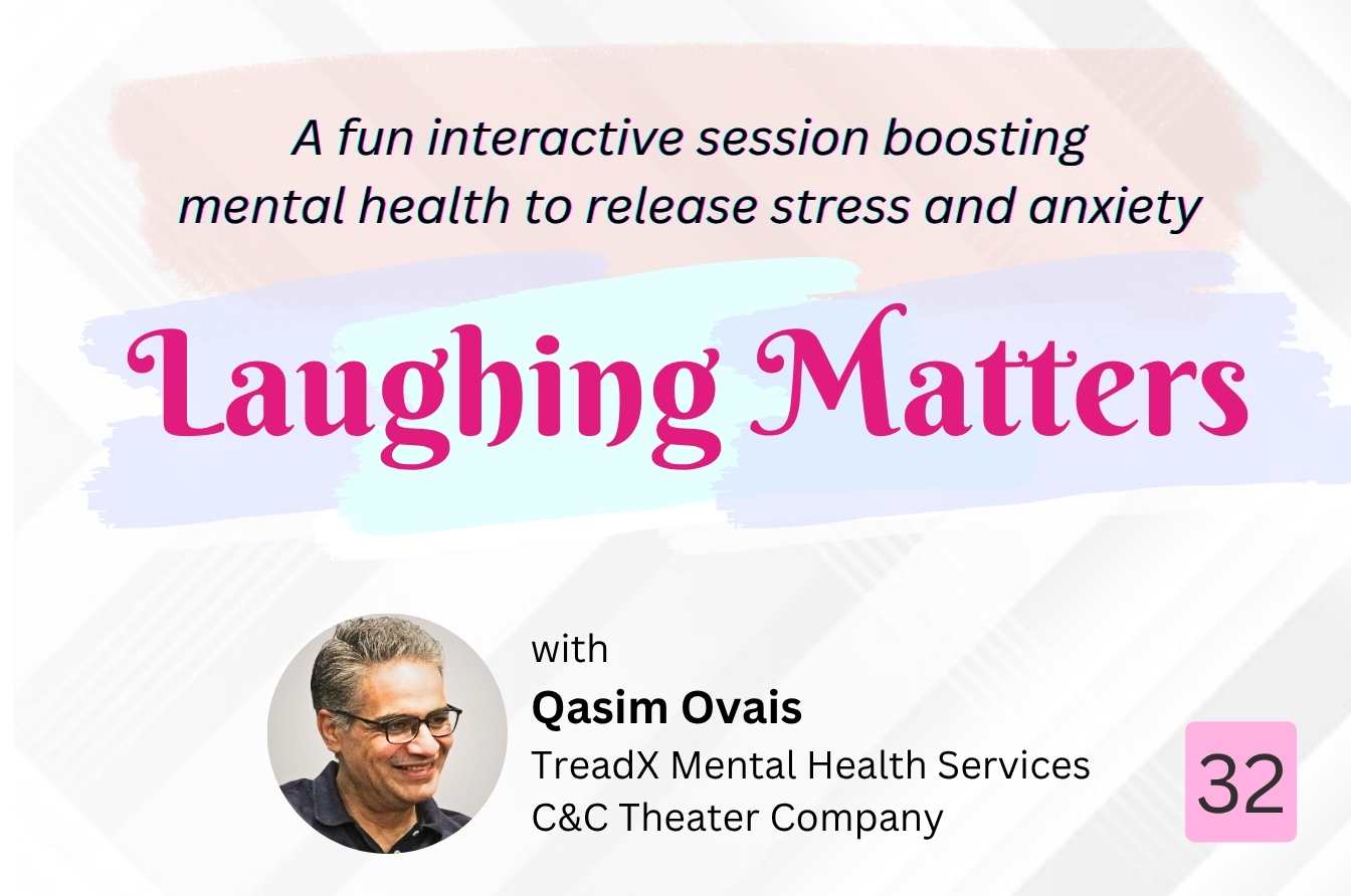 Laughing Matters (An Interactive Improvisation Workshop) – Session: 32