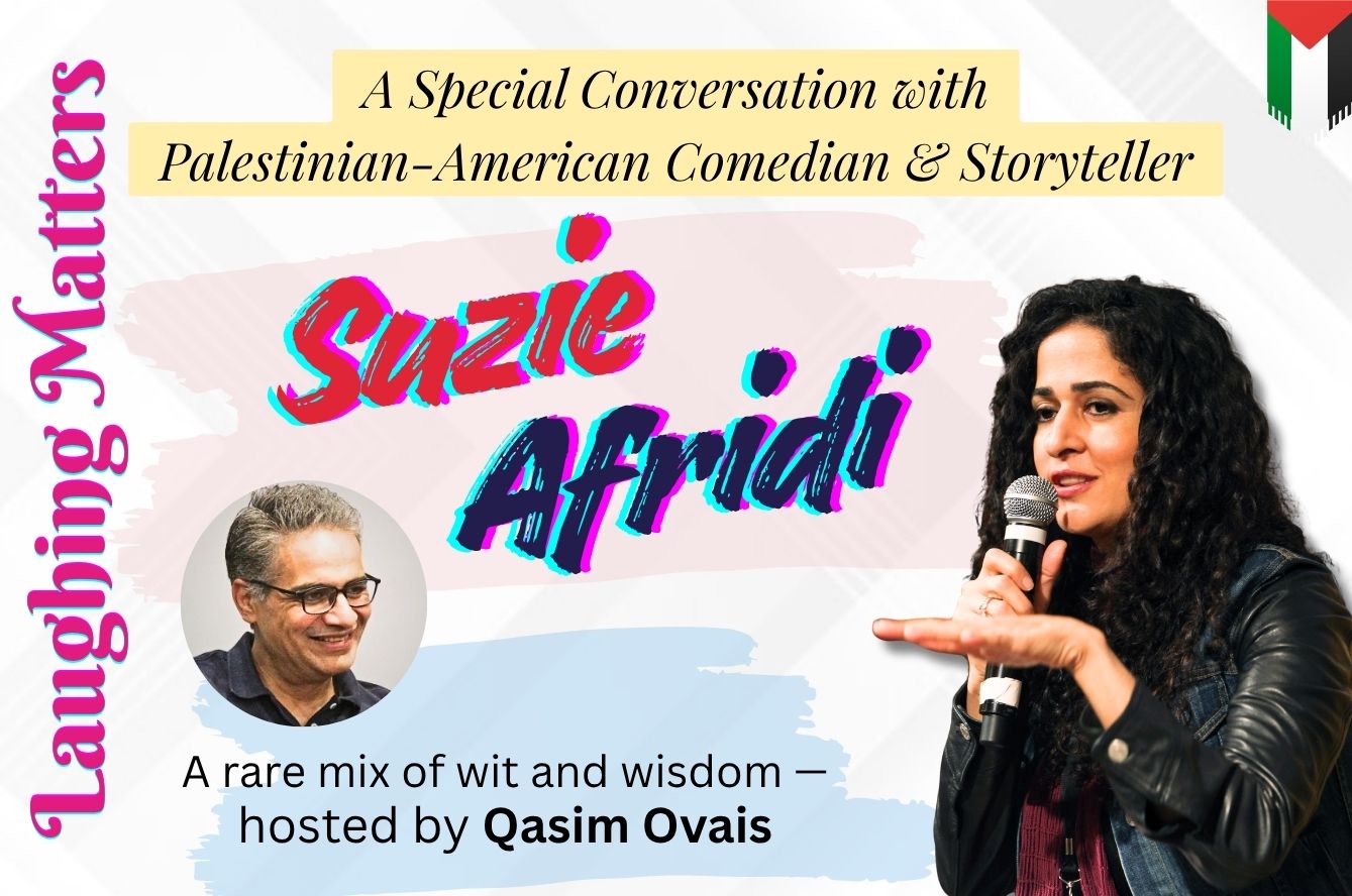 Laughing Matters – Special Edition: Featuring Suzie Afridi