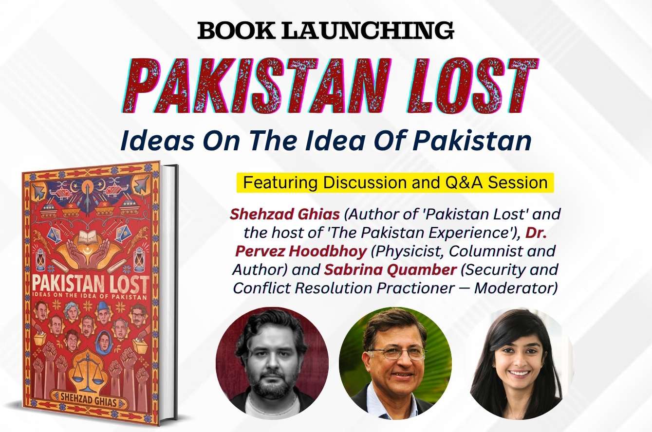 Pakistan Lost: Ideas On The Idea Of Pakistan