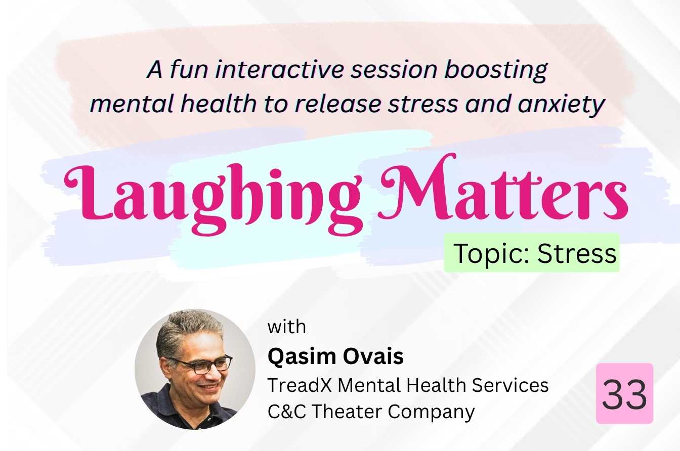 Laughing Matters (An Interactive Improvisation Workshop) – Session: 33