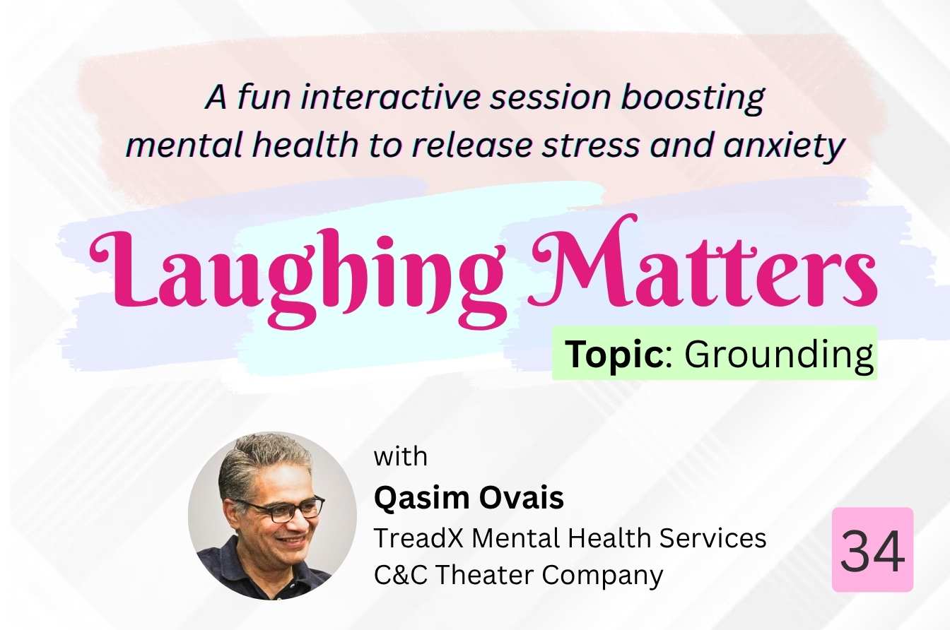 Laughing Matters (An Interactive Improvisation Workshop) – Session: 34