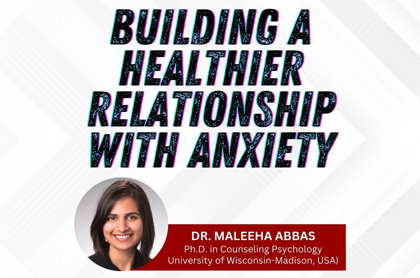 Building a Healthier Relationship with Anxiety