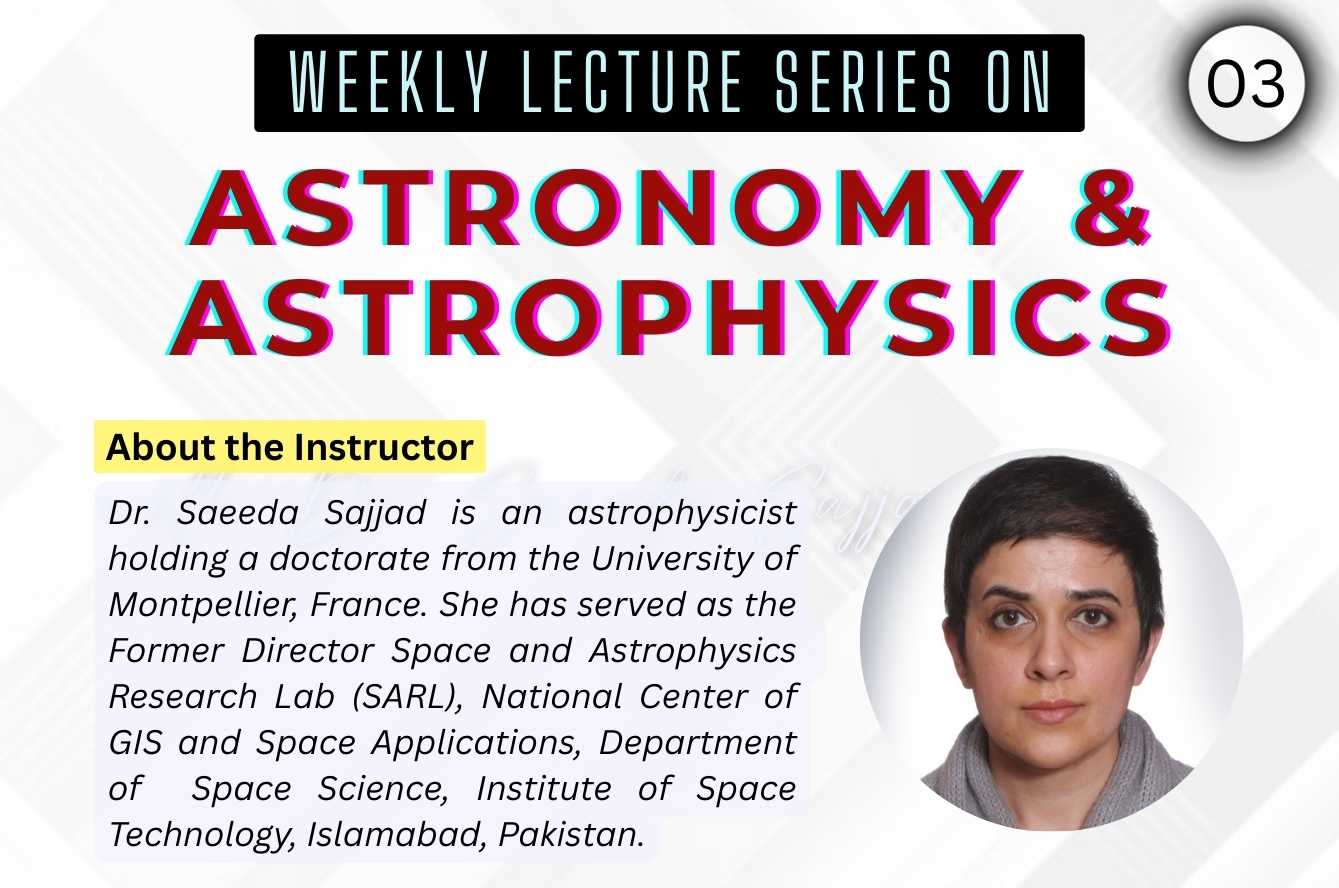 Lecture Series on Astronomy & Astrophysics (3)