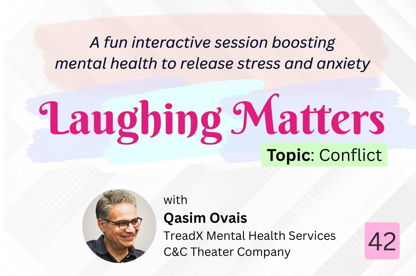 Laughing Matters (An Interactive Improvisation Workshop) – Session: 42