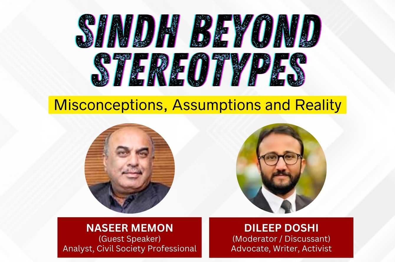 Sindh Beyond Stereotypes: Misconceptions, Assumptions and Reality