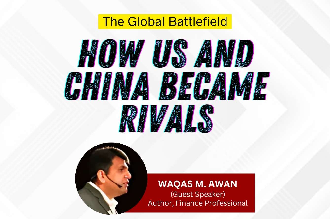 The Global Battlefield: How US & China Became Rivals