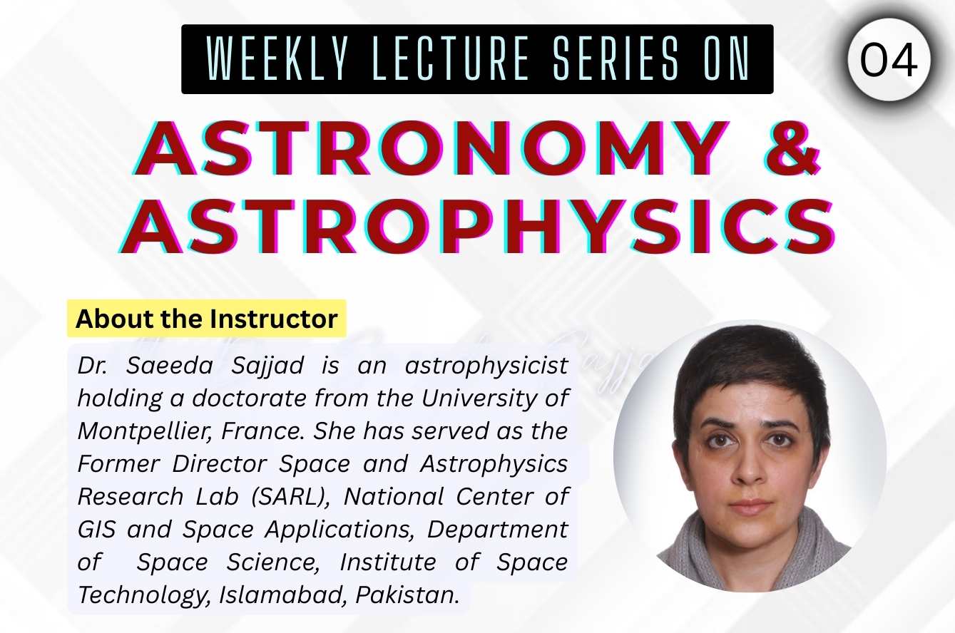 Lecture Series on Astronomy & Astrophysics (4)
