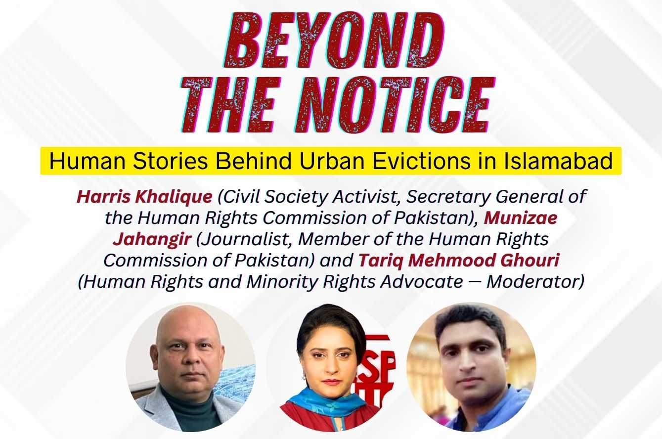 Beyond the Notice: Human Stories Behind Urban Evictions in Islamabad