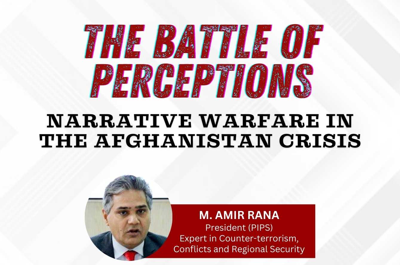 The Battle of Perceptions: Narrative Warfare in the Afghanistan Crisis