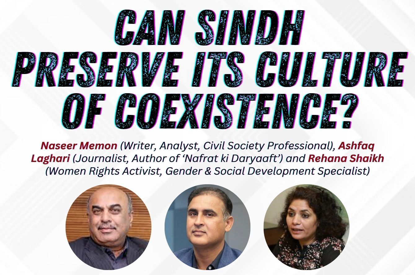 As Intolerance Rises: Can Sindh Preserve its Culture of Coexistence?