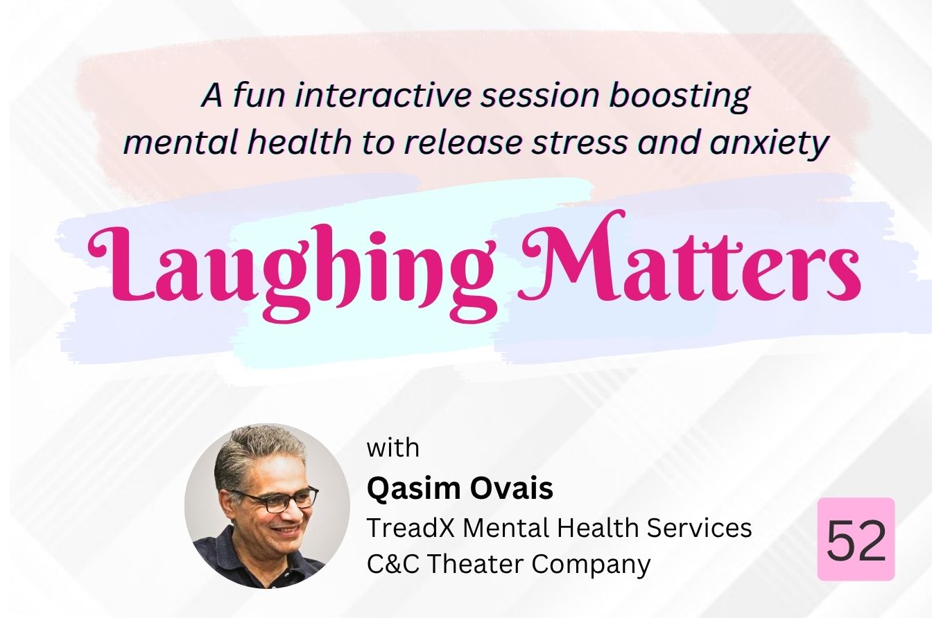 Laughing Matters (An Interactive Improvisation Workshop) – Session: 52