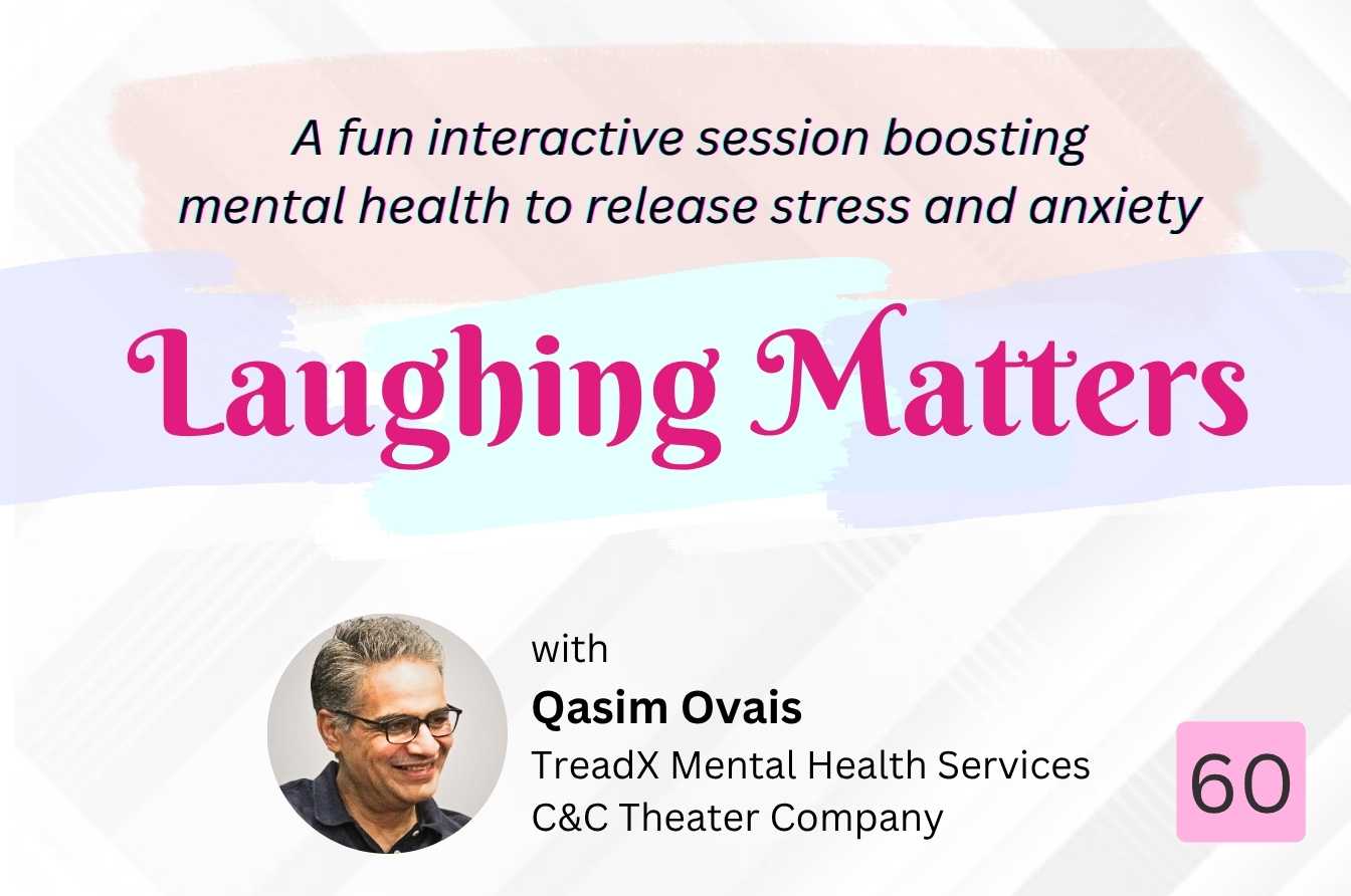 Laughing Matters (An Interactive Improvisation Workshop) – Session: 60