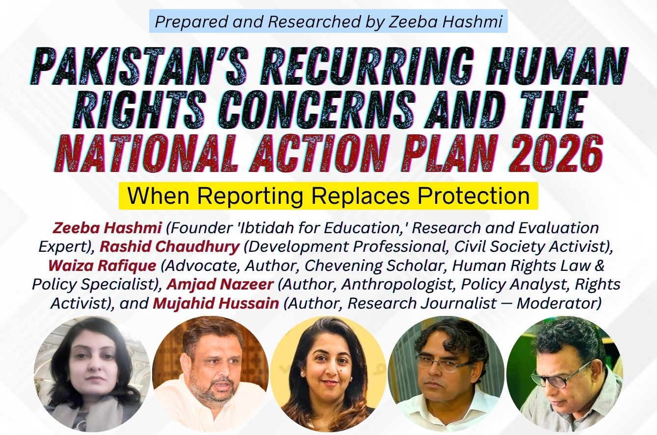 Pakistan’s Recurring Human Rights Concerns and the National Action Plan 2026