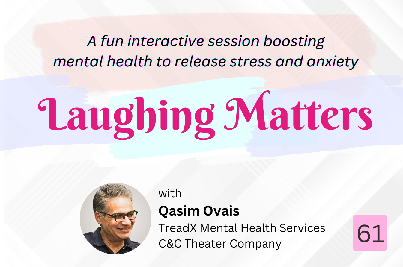 Laughing Matters (An Interactive Improvisation Workshop) – Session: 61